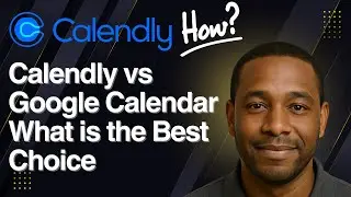 Calendly или Google Calendar? Что лучше выбрать в 2025 году?