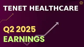 Tenet Healthcare THC Q2 2025 Earnings Call