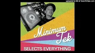 DJ MINIMUM TEK MINI-MIX PUNK JAZZ TROPICAL SOUL HIPHOP