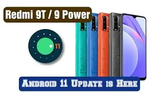 Finally Android 11 Update Released For Xiaomi Redmi 9T/9 Power/Note 9 4G