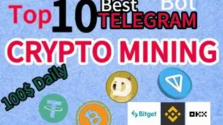 Top 10 Best TELEGRAM Bot CRYPTO MINING | EARN BITCOIN