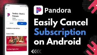 How to Cancel Pandora Subscription on Android !