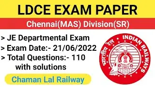 Tech3 JE RRBNTPC GroupD Chennai Division(SR) 21/06/2022 LDCE JE paper solution @ChamanLalRailway