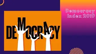 Democracy Index 2019-20: India Falls to 51 Position from 41