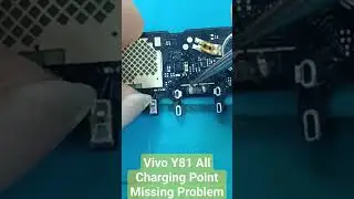 Vivo Y81 All Charging Point Missing Problem Fix, Full Video Link in Description