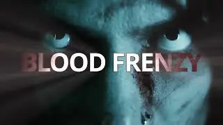 BLOOD FRENZY TRAILER