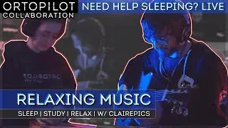 Relaxing Music ft. Clairepics | Need Help Sleeping? Live Musical ASMR