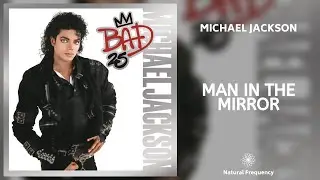 Michael Jackson - Man In The Mirror (432Hz)