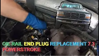 94-97 7.3 Powerstroke Oil Rail End Plug Replacement