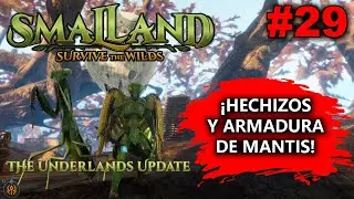 &iexcl;HECHIZOS Y ARMADURA DE MANTIS!🍃|SMALLAND: Survive the wild | #29 Gameplay Espa&ntilde;ol