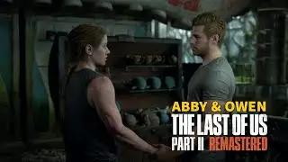 We can choose to be happy: Abby and Owen - The Last Of Us Part II Remastered - PS5