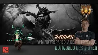 Raddan - Outworld Destroyer Safe Lane - MMR r 19 Gameplay