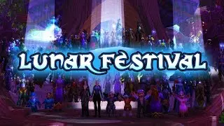 [Community Event] Lunar Festival in Darnassus 2018