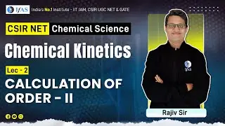 CSIR NET Calculation of Second Order | Complete Chemical Kinetics for CSIR NET