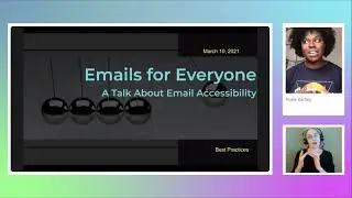 Emails for Everyone: A Talk About Email Accessibility Best Practices - axe-con 2021