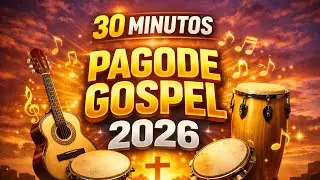 OS MELHORES PAGODES DE 2026 - PLAYLIST ATUALIZADA.🎶🪕