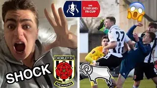 CHORLEY 2-0 DERBY FA CUP ROUND 3 REACTION! - NON-LEAGUE MAGPIES SHOCK YOUNG RAMS!! - [GIANT KILLING]