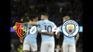 FC BASEL 0 VS 4 MANCHESTER CITY HIGHLIGHS