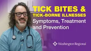 Tick Bites and Tick-Borne Illnesses  &mdash; Symptoms, Treatment and Prevention