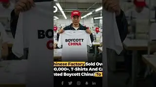 Chinese Factory Sold Over 100,000+, T-Shirts And Cap (Printed Boycott China) To USA.
