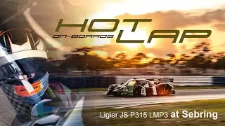 Hot Lap | LMP3 at Sebring
