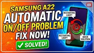 Samsung A22 Automatic ON OFF Problem Solution 100% | Samsung A22 ON OFF प्रॉब्लम कैसे ठीक करें 