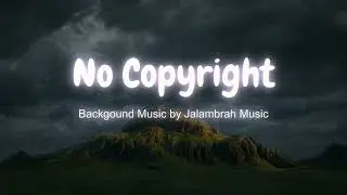 🎵 Jalambrah Music | Orchestral Cinematic  | 13