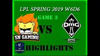 SN vs OMG Highlights Game 3 LPL Spring 2019 W6D6 Suning Gaming vs Oh My God