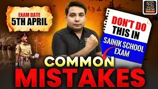 Sainik School Exam 2025 | If You Make This Mistake, You Will Fail | SD Campus Sainik & JNV School