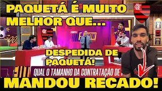 IMPRENSA PIRA COM A CHEGADA DE LUCAS PAQUETÁ AO FLAMENGO! PAQUETÁ MANDOU RECADO PARA NAÇÃO!