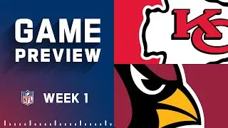 Kansa City Chiefs vs. Arizona Cardinals Week 1 Preview | 2022 NFL Season