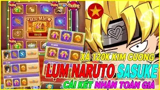 Manga Bá Cháy lần đầu xả 120k kim cương lấy NARUTO SASUKE & cái kết toàn ra GIÀ