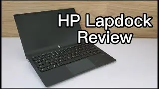 HP Elite X3 Lapdock Review - Struggling Its Legacy Without Windows Mobile