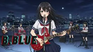B.BLUE/BOOWY（Girls Rock COVER）