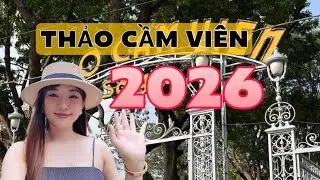 THAM QUAN THẢO CẦM VIÊN ĐẦU NĂM 2026[48]| VISIT THE ZOO IN NEW YEAR 2026 48]