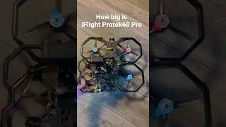 How big is #iflight #protek60pro (versus #protek35 ) #shorts #fpv #fpvdrone #protek60