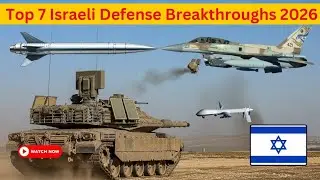 Military Experts Didn&rsquo;t Expect This | Israel&rsquo;s Top 7 Smart Weapons Changing Warfare in 2026