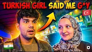 When a Turkish Girl Called Me G@y 😂| Turkey Vlog -4