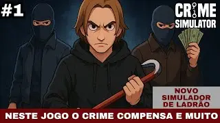 Crime Simulator: O Maior ladrão do Mundo neste Novo Simulator no estilo de Lethal Company [1]