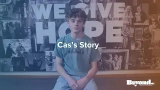 BEYOND: Cas Smith's Story