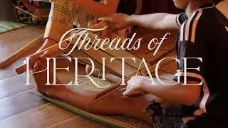 TRAILER | Threads of Heritage