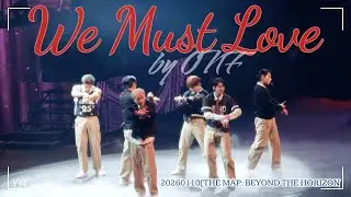 20260110 ONF온앤오프 Concert [THE MAP: BEYOND THE HORIZON] 〈We must love사랑하게 될 거야〉