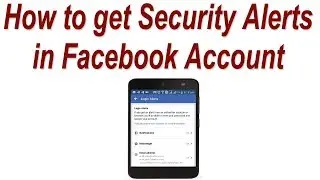 How to get Alert about Unrecognized Login in Facebook Account