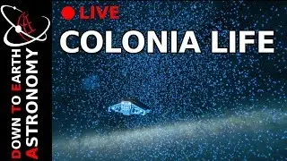 🔴 Fleet carriers delayed... again (and Colonia life) with Down To Earth Astronomy