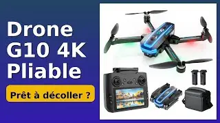 AVIS (2025) : Drone G10 4K Pliable. D&Eacute;TAILS ESSENTIELS