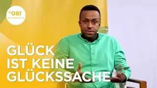 Gl&uuml;ck ist keine Gl&uuml;ckssache | #180grad
