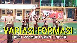 VARIASI FORMASI TERBAIK - LKBBT PRAMUKA SMPN 1 CIDAHU