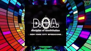 D.O.A. New York City Speedcore - Extreme Gangsta