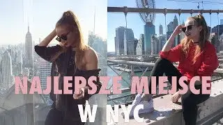 NAJPIĘKNIEJSZY WIDOK W NOWYM JORKU | VLOG
