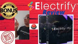 Product review, Electrify 🛎️ATTENTIION 🛎️ GO AND GET ELECTRIFY BONUSES 🔑 WITH ADDITIONAL 🔑 PRODUCTS